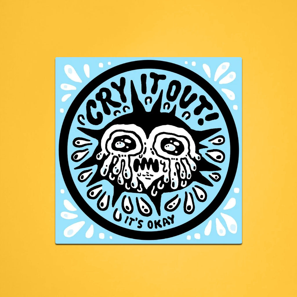 Cry it Out Sticker - @zmctattoo